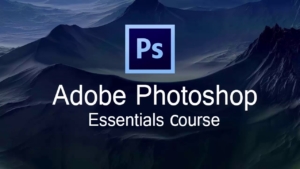 Adobe Photoshop Course