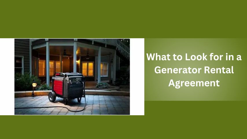 What to Look for in a Generator Rental Agreement