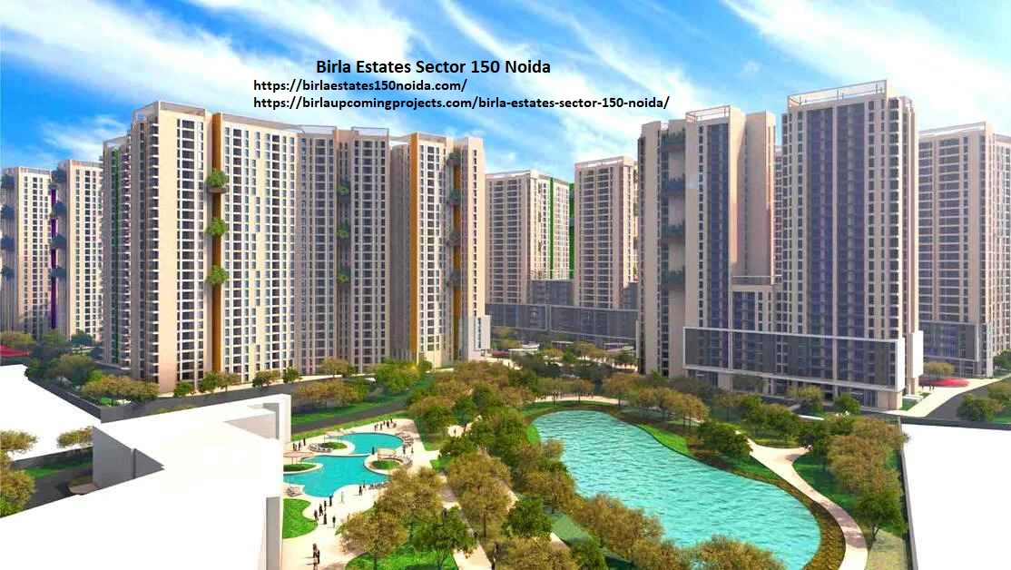 Birla Estates Sector 150 Noida, Birla Estates Sector 150, Birla Estates Sector 150 amenities,