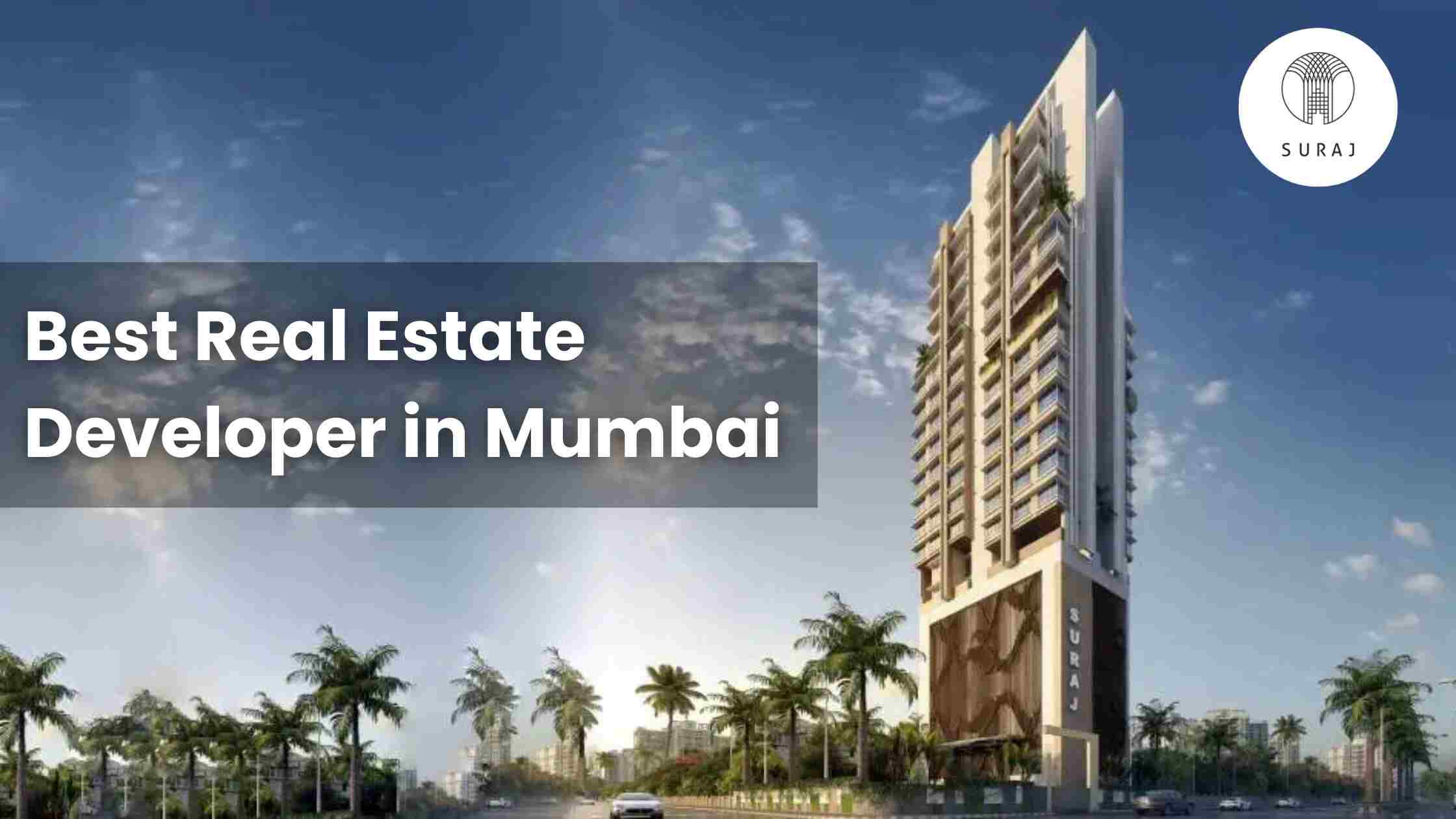 Best Real Estate Developer in Mumbai