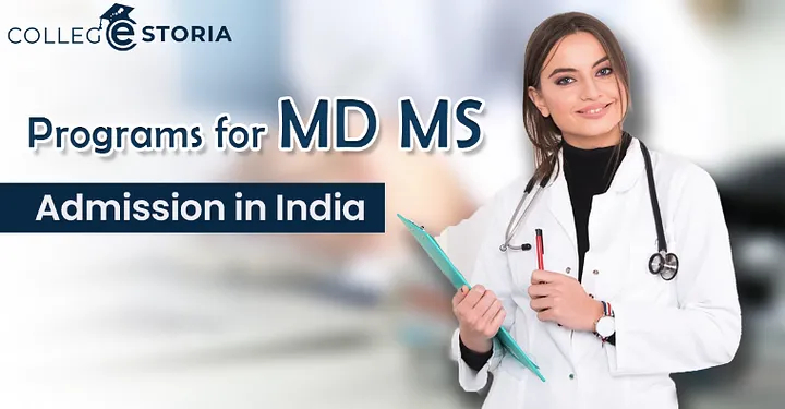 MD MS Admission in India