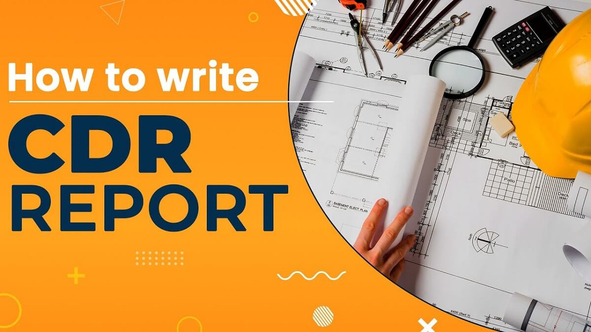 Writing an Effective CDR Report: 9 Essential Tips to Follow!