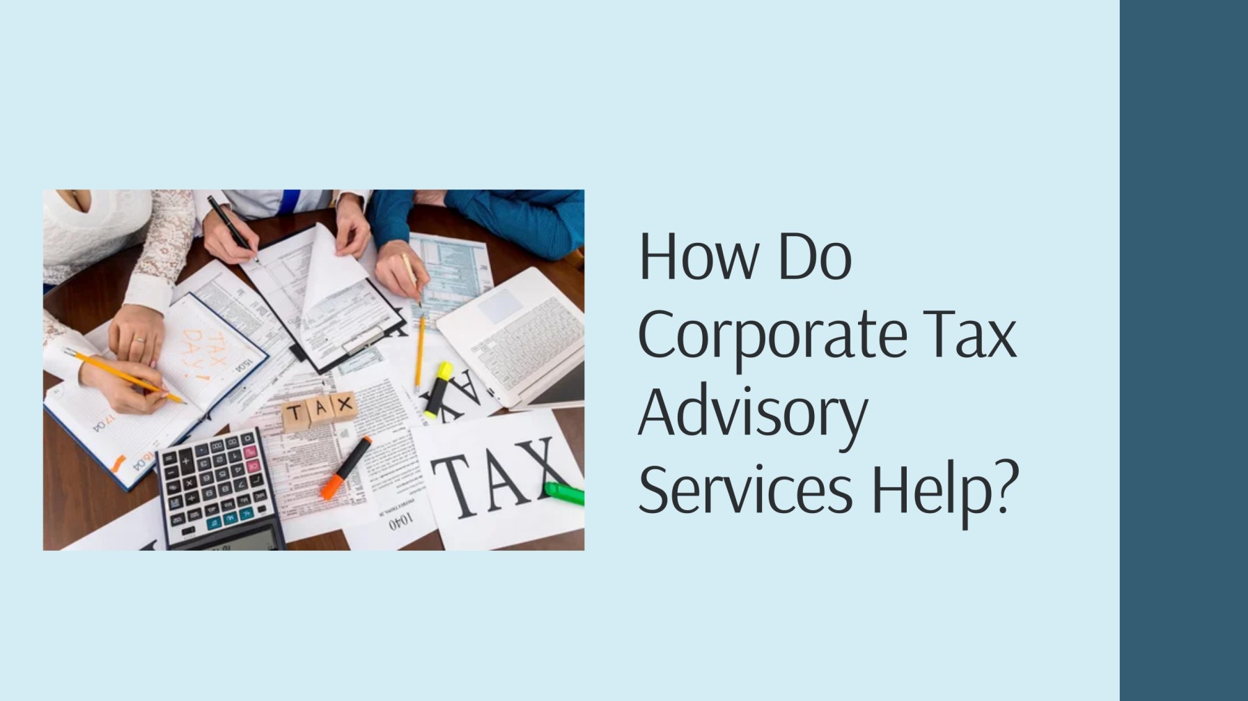 How Do Corporate Tax Advisory Services Help?