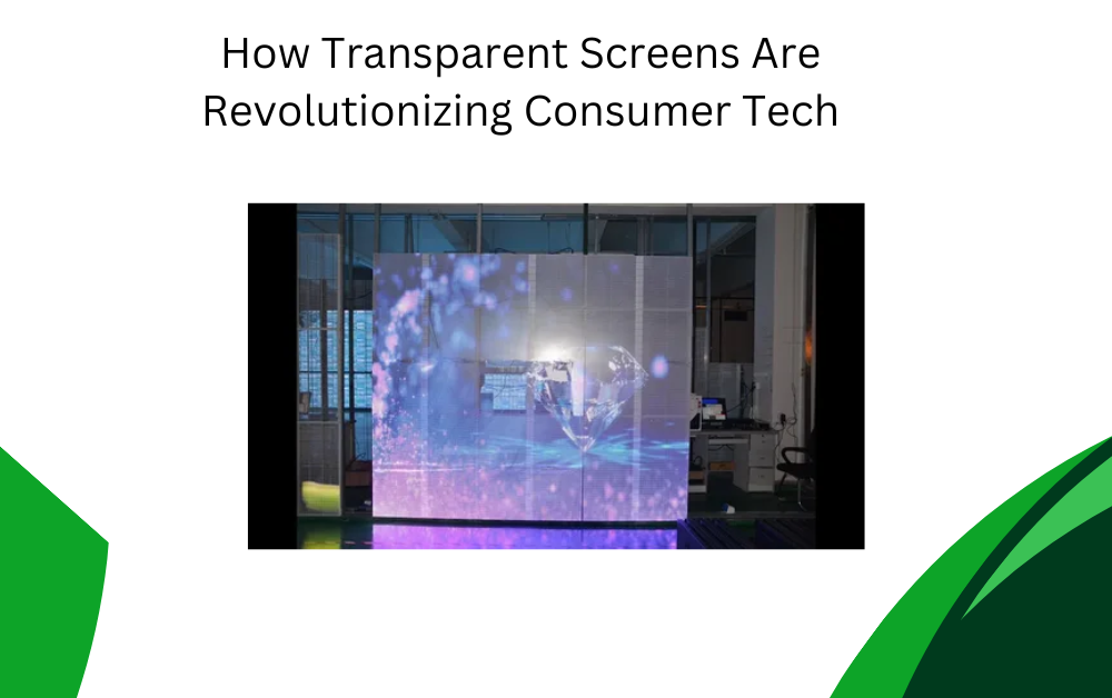 Transparent Screens